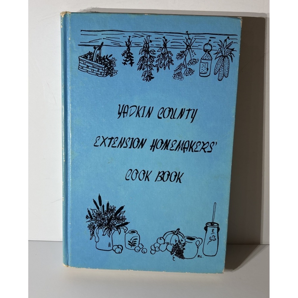 Yadkin County Extension Homemakers Cookbook 1985 North Carolina‎ Hardcover